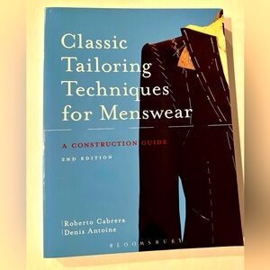 Classic Tailoring Techniques for Menswear (2nd ed.) by Cabrera